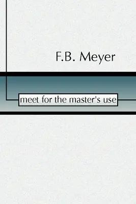 Zoznámte sa s tým, čo je potrebné pre Majstra - Meet for the Master's Use