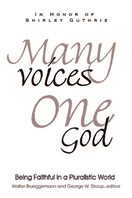 Mnoho hlasov, jeden Boh: Vernosť v pluralitnom svete - Many Voices, One God: Being Faithful in a Pluralistic World