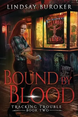 Spútaný krvou: Dobrodružstvo mestskej fantasy - Bound by Blood: An Urban Fantasy Adventure