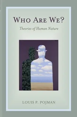 Kto sme? Teórie ľudskej prirodzenosti - Who Are We?: Theories of Human Nature