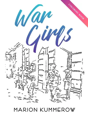 Vojnové dievčenské maľovanky - War Girls Coloring Book