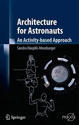 Architektúra pre astronautov: Prístup založený na aktivitách - Architecture for Astronauts: An Activity-Based Approach