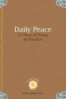 Denný mier: 31 dní mieru v praxi - Daily Peace: 31 Days of Peace in Practice