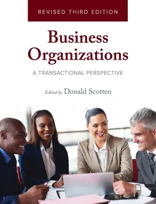 Podnikateľské organizácie: Transakčná perspektíva - Business Organizations: A Transactional Perspective