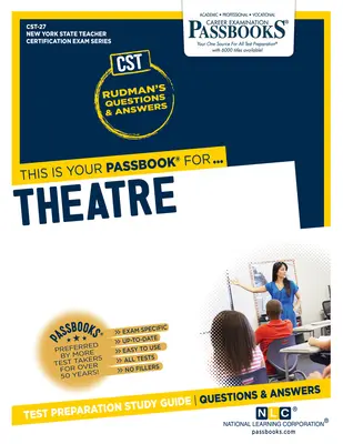Divadlo (Cst-27): Študijná príručka k preukazom, zväzok 27 - Theatre (Cst-27): Passbooks Study Guide Volume 27