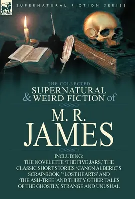 The Collected Supernatural & Weird Fiction of M. R. James: Päť pohárov“, klasické poviedky ‚Kniha šrotu kanonika Alberica‘, “l - The Collected Supernatural & Weird Fiction of M. R. James: The Novelette 'The Five Jars, ' the Classic Short Stories 'Canon Alberic's Scrap-Book, ' 'l