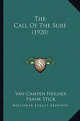 Volanie príboja (1920) - The Call Of The Surf (1920)
