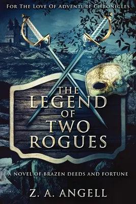 Legenda o dvoch tulákoch - The Legend Of Two Rogues