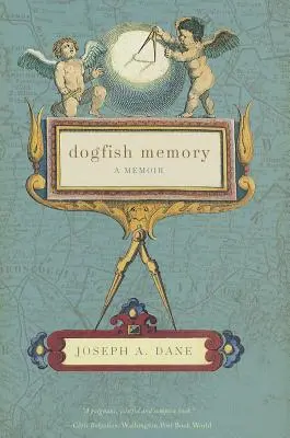 Psí pamäť: Pamäť: Spomienky - Dogfish Memory: A Memoir