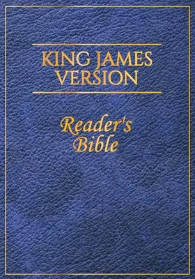 Verzia kráľa Jakuba: Verzia pre čitateľov: Biblia sv. - King James Version: Reader's Bible