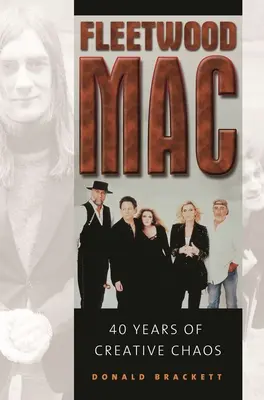 Fleetwood Mac: 40 rokov tvorivého chaosu - Fleetwood Mac: 40 Years of Creative Chaos