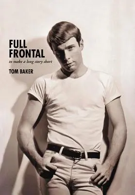Full Frontal: Aby som skrátil dlhý príbeh - Full Frontal: To Make a Long Story Short