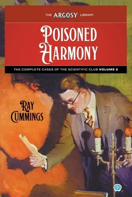 Otrávená harmónia: Kompletné prípady Vedeckého klubu, 2. diel - Poisoned Harmony: The Complete Cases of the Scientific Club, Volume 2