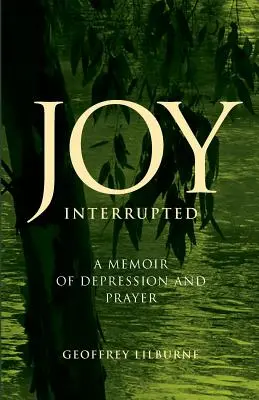 Prerušená radosť - Joy Interrupted