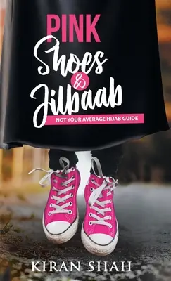 Ružové topánky a džilbaab - Pink Shoes and Jilbaab