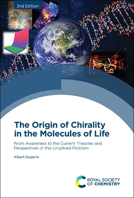 Pôvod chirality v molekulách života: Od poznania po súčasné teórie a perspektívy tohto nevyriešeného problému - The Origin of Chirality in the Molecules of Life: From Awareness to the Current Theories and Perspectives of This Unsolved Problem