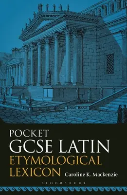 Vreckový latinský etymologický lexikón GCSE - Pocket GCSE Latin Etymological Lexicon