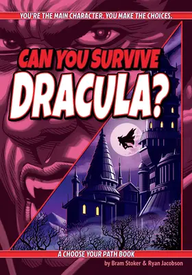 Dokážete prežiť Draculu?: Vyberte si svoju cestu - Can You Survive Dracula?: A Choose Your Path Book