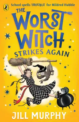 Najhoršia čarodejnica opäť útočí - Worst Witch Strikes Again