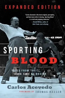 Športová krv: Príbehy z temnej strany boxu - rozšírené vydanie - Sporting Blood: Tales from the Dark Side of Boxing - Expanded Edition