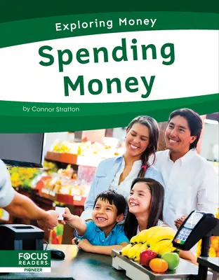Výdavky peňazí - Spending Money