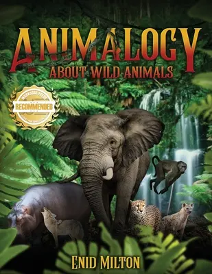 Animológia: O divokých zvieratách - Animalogy: About Wild Animals