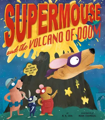 Supermyš a sopka skazy - Supermouse and the Volcano of Doom