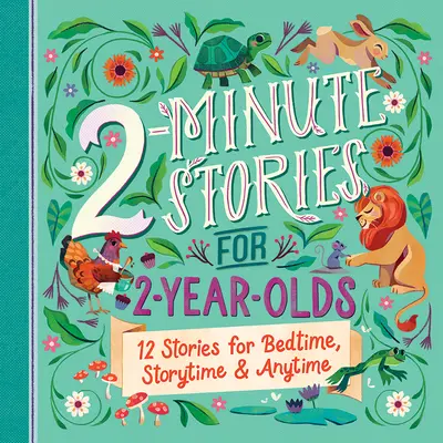 Dvojminútové príbehy pre dvojročné deti - 2-Minute Stories for 2-Year-Olds