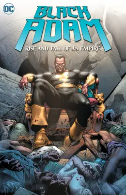 Čierny Adam: Vzostup a pád ríše - Black Adam: Rise and Fall of an Empire