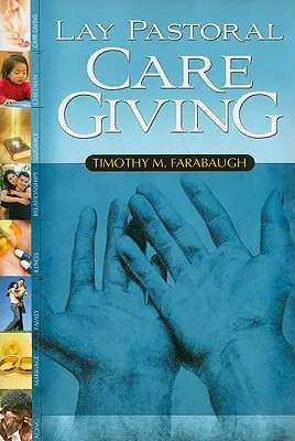 Laická pastoračná starostlivosť - Lay Pastoral Care Giving