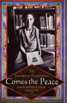 Prichádza mier: Moja cesta k odpusteniu - Comes the Peace: My Journey to Forgiveness