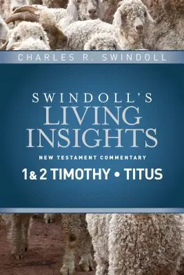 Poznatky o 1. a 2. liste Timotejovi, Títovi - Insights on 1 & 2 Timothy, Titus