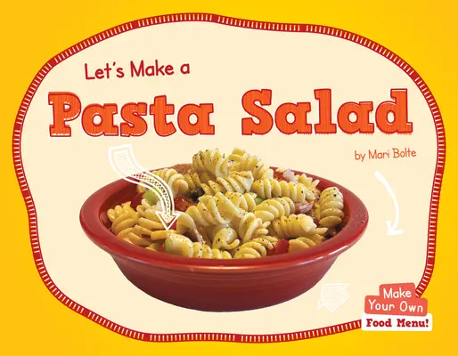 Urobme si cestovinový šalát - Let's Make a Pasta Salad
