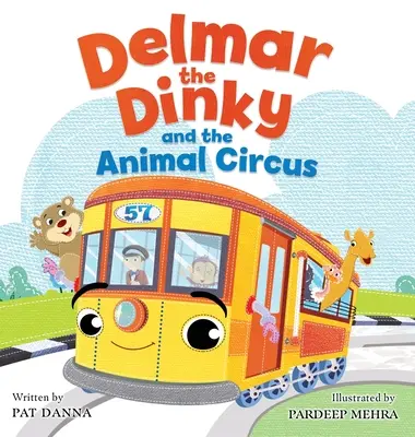 Delmar Dinky a cirkus zvieratiek - Delmar the Dinky and the Animal Circus