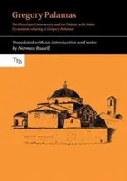 Gregor Palamas - Spor o hésychastov a diskusia s islamom - Gregory Palamas - The Hesychast Controversy and the Debate with Islam