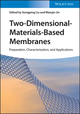 Membrány na báze dvojrozmerných materiálov: Príprava, charakterizácia a aplikácie - Two-Dimensional-Materials-Based Membranes: Preparation, Characterization, and Applications