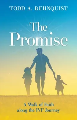 Prísľub: Kráčanie viery na ceste IVF - The Promise: A walk of faith along the IVF journey