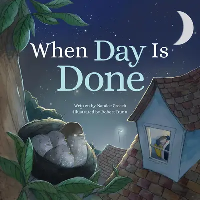 Keď sa deň skončí - When Day Is Done