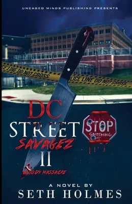 Divosi z ulice D.C. II: Krvavý masaker - D.C Street Savages II: Bloody Massacre
