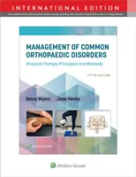 Manažment bežných ortopedických porúch - Management of Common Orthopaedic Disorders