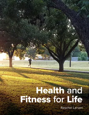 Zdravie a kondícia pre život - Health and Fitness for Life