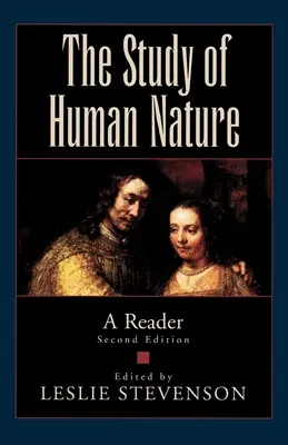 Štúdium ľudskej prirodzenosti: Čítanka o ľudskej prirodzenosti - štúdium o ľudskej prirodzenosti - The Study of Human Nature: A Reader