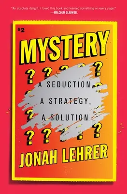 Záhada: Zvádzanie, stratégia, riešenie - Mystery: A Seduction, a Strategy, a Solution