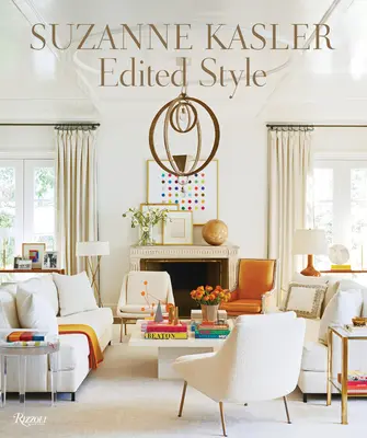 Suzanne Kasler: Upravený štýl - Suzanne Kasler: Edited Style