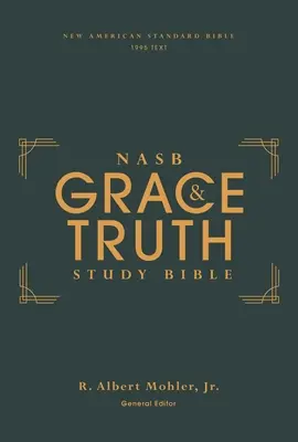 Nasb, The Grace and Truth Study Bible, Hardcover, Green, Red Letter, 1995 Text, Comfort Print - Nasb, the Grace and Truth Study Bible, Hardcover, Green, Red Letter, 1995 Text, Comfort Print