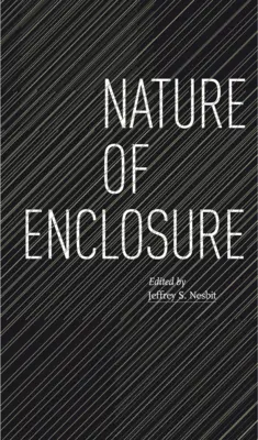 Povaha uzavretia - Nature of Enclosure