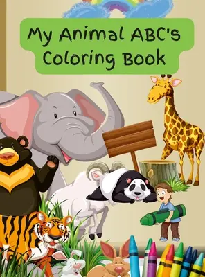 Moja zvieracia abeceda na vyfarbovanie - My Animal ABC's Coloring Book