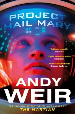 Projekt Ave Maria - Od autora bestselleru Marťan - Project Hail Mary - From the bestselling author of The Martian