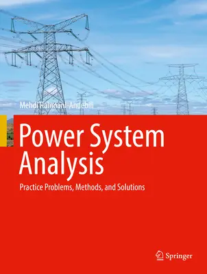 Analýza energetických systémov: Praktické úlohy, metódy a riešenia - Power System Analysis: Practice Problems, Methods, and Solutions