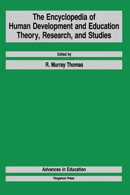 Encyklopédia ľudského rozvoja a vzdelávania: Teória, výskum a štúdie - The Encyclopedia of Human Development and Education: Theory, Research, and Studies